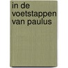 In de voetstappen van paulus door Pax