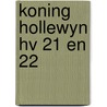 Koning hollewyn hv 21 en 22 door Marten Toonder