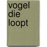 Vogel die loopt door Cheret