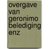 Overgave van geronimo belediging enz