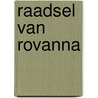 Raadsel van rovanna door Wijn