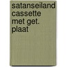Satanseiland cassette met get. plaat by Kresse