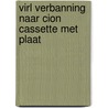 Virl verbanning naar Cion cassette met plaat door Matena