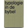Typologie in de bybel door Slagter