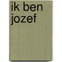 Ik ben Jozef