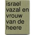 Israel vazal en vrouw van de heere