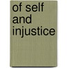 Of self and injustice door C.W. Watson