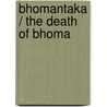 Bhomantaka / the Death of Bhoma door Onbekend