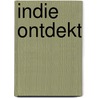 Indie ontdekt door N. de Jonge