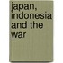 Japan, Indonesia and the war