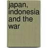 Japan, Indonesia and the war door P. Post
