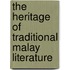 The Heritage of Traditional Malay Literature