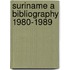 Suriname a bibliography 1980-1989