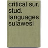 Critical sur. stud. languages sulawesi by Noorduyn