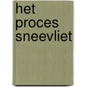 Het proces Sneevliet by H. Sneevliet