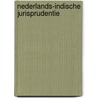 Nederlands-Indische jurisprudentie door Onbekend