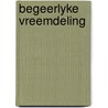 Begeerlyke vreemdeling by Joyce