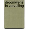 Droomwens in vervulling by Chance