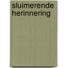 Sluimerende herinnering door Carey