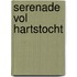 Serenade vol hartstocht