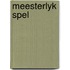 Meesterlyk spel