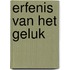 Erfenis van het geluk