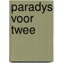 Paradys voor twee