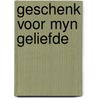 Geschenk voor myn geliefde by Browning