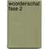 Woordenschat Fase 2