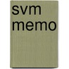 SVM memo by Unknown