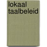 Lokaal taalbeleid door J.J. ten Doesschate