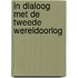 In dialoog met de Tweede Wereldoorlog