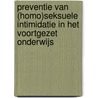 Preventie van (homo)seksuele intimidatie in het voortgezet onderwijs door A. Sterken