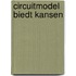 Circuitmodel biedt kansen