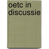 Oetc in discussie door Onbekend