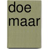 Doe maar by Pierik