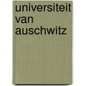Universiteit van auschwitz by M.S. Arnoni