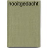 Nooitgedacht door Robert Anker