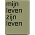 Mijn leven zijn leven