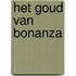 Het goud van Bonanza