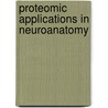 Proteomic applications in neuroanatomy door S. Jacobs