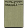 Benzo[1,2-b;4,3-b']dithiofeen en thiëno[3,2-e]indool als bouwstenen voor de synthese van heterohelicenen by W. Nulens