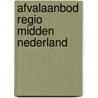 Afvalaanbod regio midden nederland door Onbekend