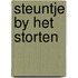 Steuntje by het storten