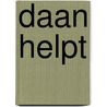 Daan helpt door E. van Dort