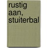 Rustig aan, stuiterbal door E. van Dort