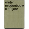 winter middenbouw 8-10 jaar by M. de Jongh