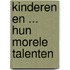 Kinderen en ... hun morele talenten