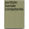 Portfolio Sociale Competentie door M. van Bokkem