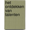 Het ontdekken van talenten by H. Algra